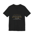 Quit You Like Men Be Strong 1 Corinthians 16:13 Christian Men Faith Shirt