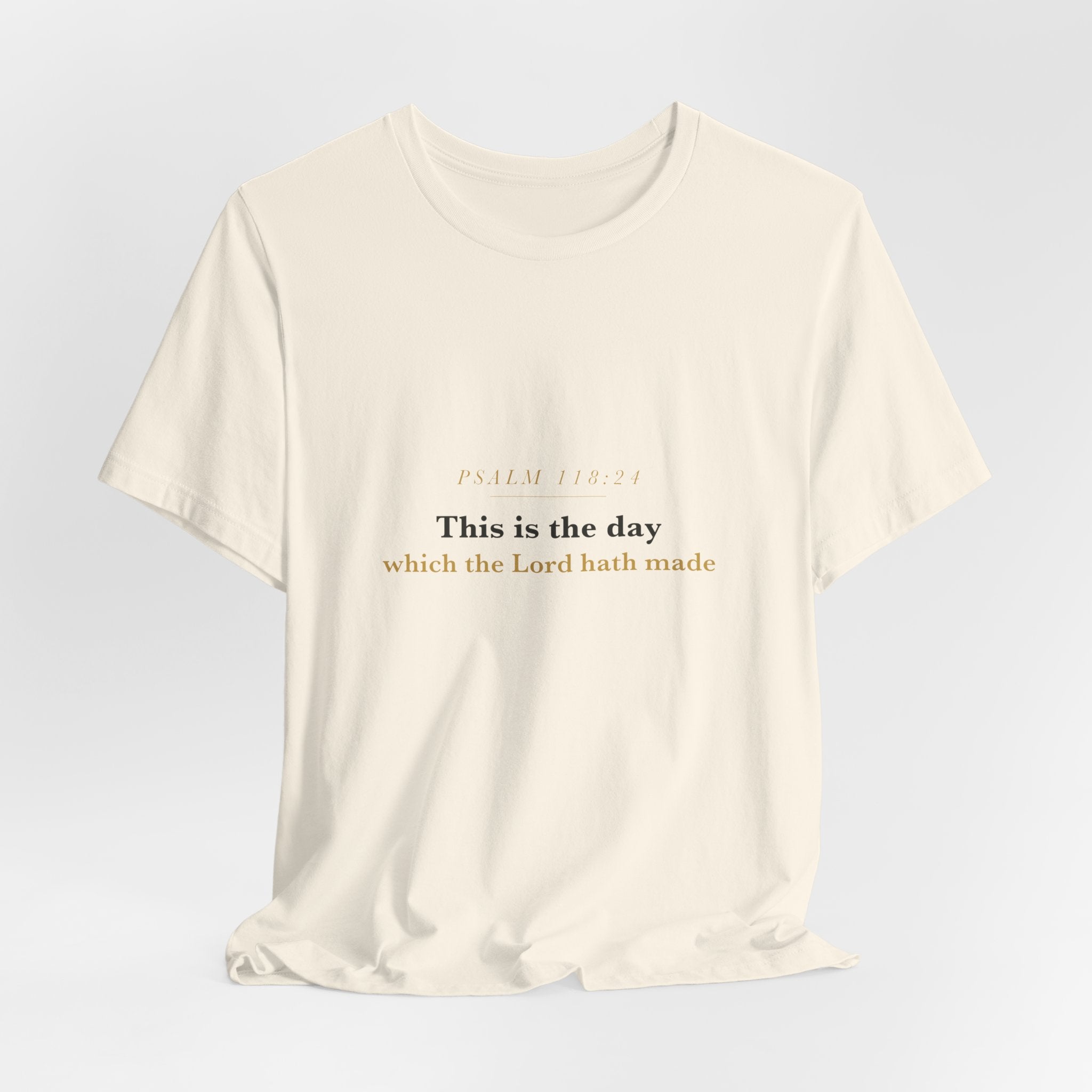 This Is the Day — Psalm 118:24 Scripture Tee · Light