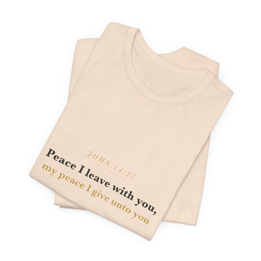 Peace I Leave With You — John 14:27 Scripture Tee · Light