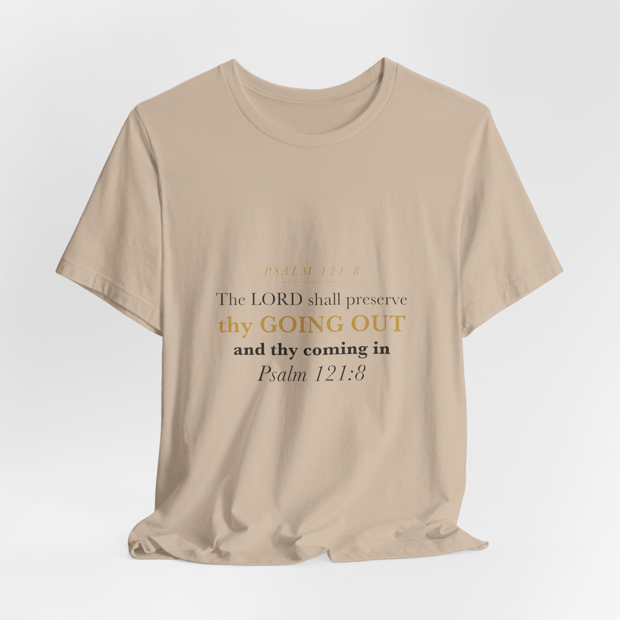 Thy Going Out and Thy Coming In Psalm 121:8 Off to College Gift Tee | Elegant Christian Shirt for Graduate Leaving Home