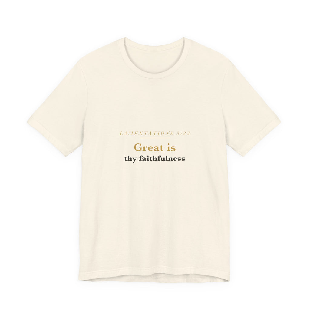 Great Is Thy Faithfulness — Lamentations 3:23 Scripture Tee · Light