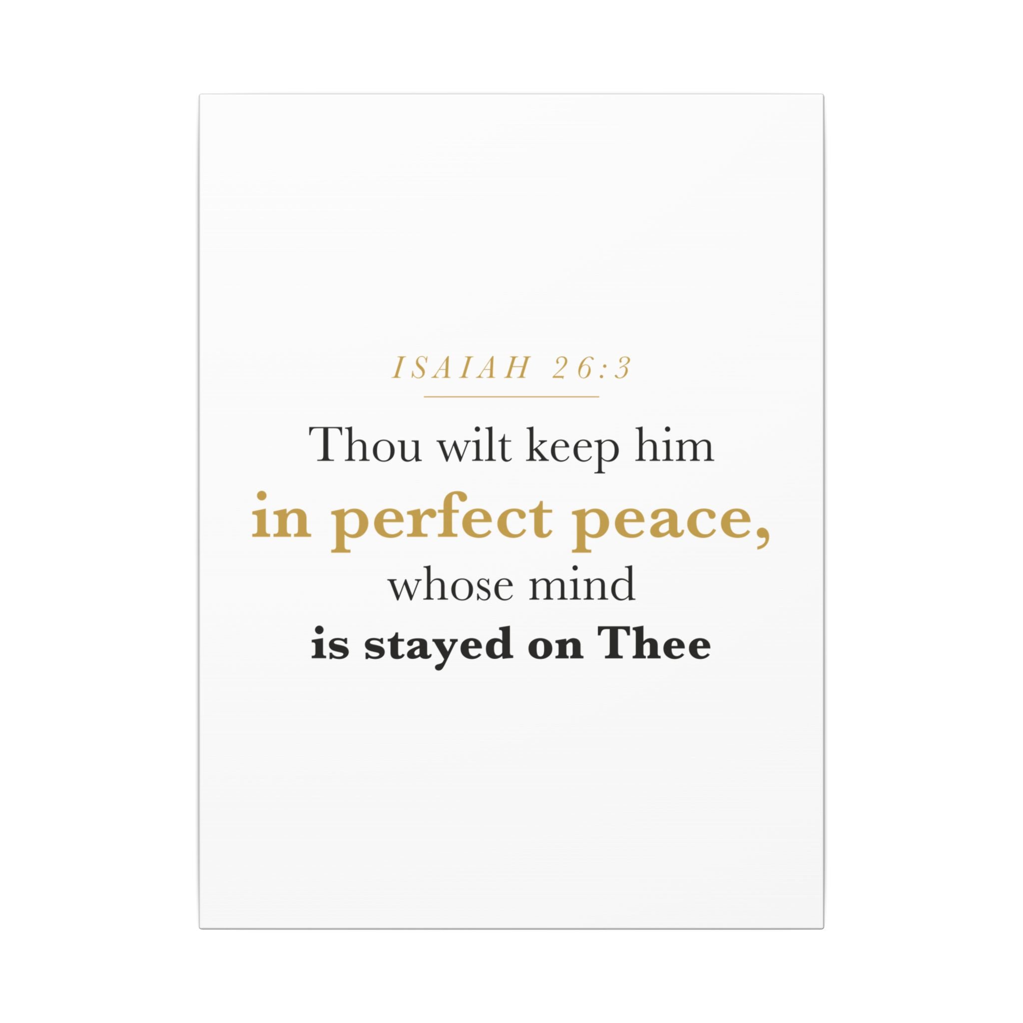 Perfect Peace Bible Verse Canvas — Whose Mind Is Stayed on Thee, Isaiah 26:3 Minimalist Neutral Scripture Wall Art
