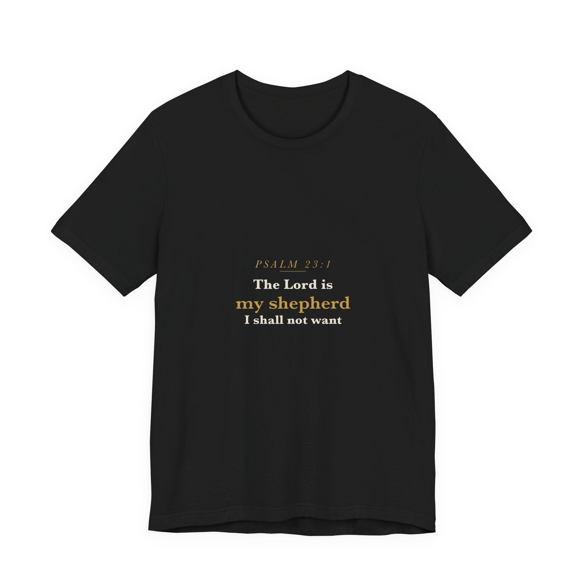 The Lord Is My Shepherd — Psalm 23:1 Comfort Tee