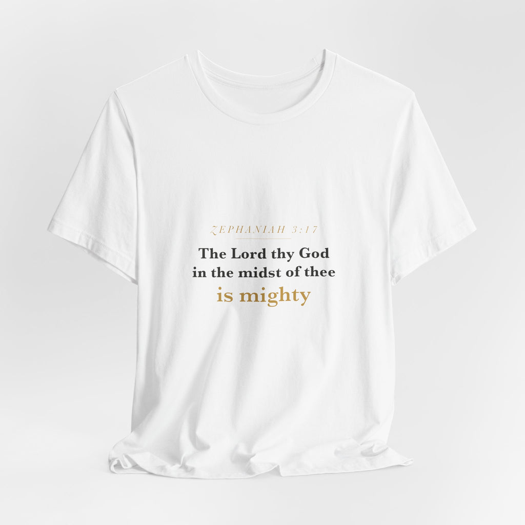 In the Midst of Thee — Zephaniah 3:17 Scripture Tee · Light