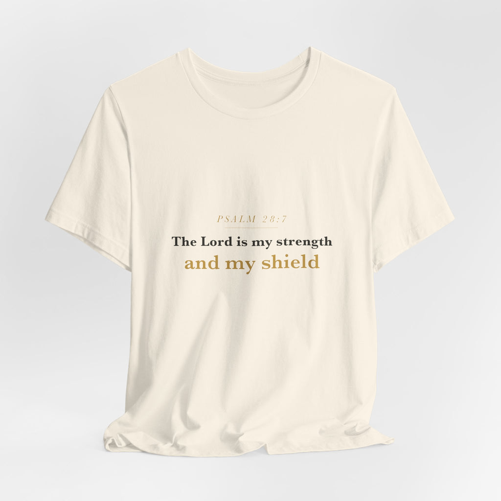 The Lord Is My Strength — Psalm 28:7 Scripture Tee · Light