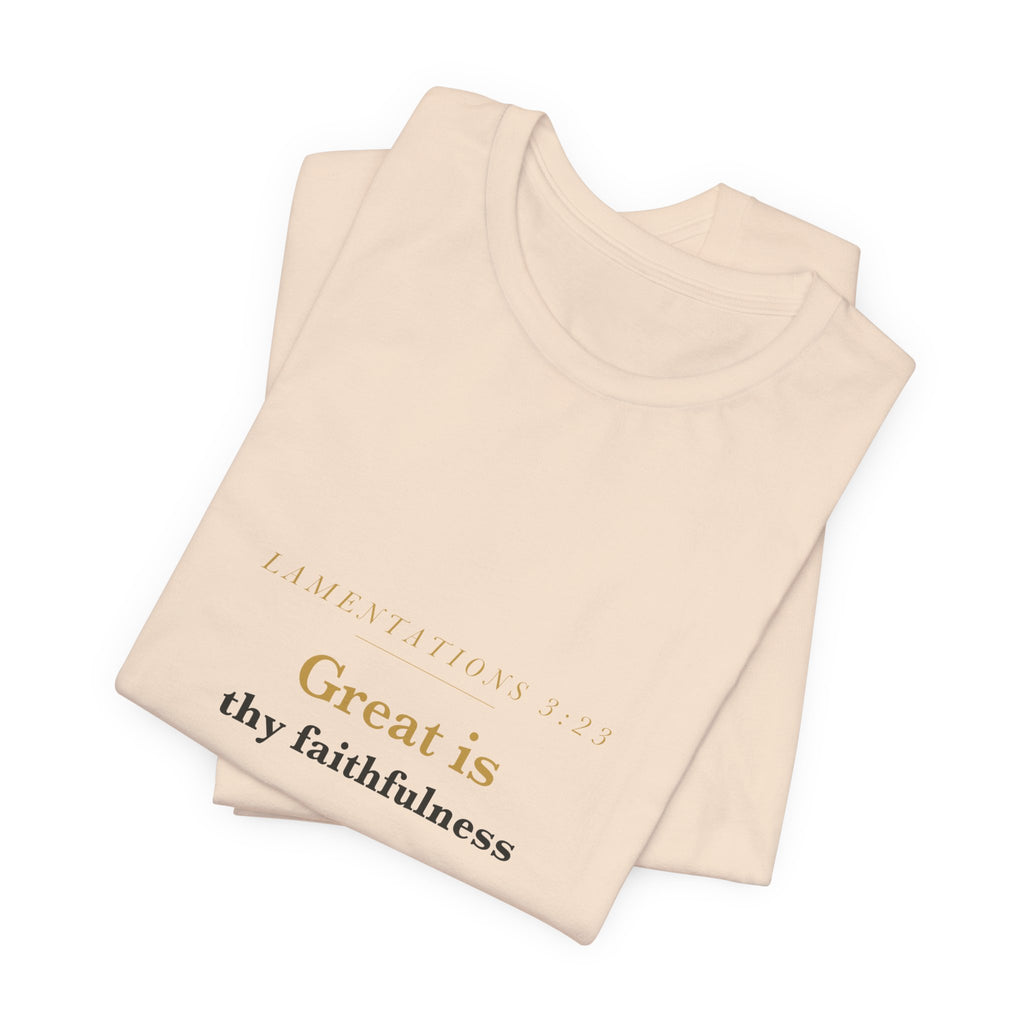 Great Is Thy Faithfulness — Lamentations 3:23 Scripture Tee · Light