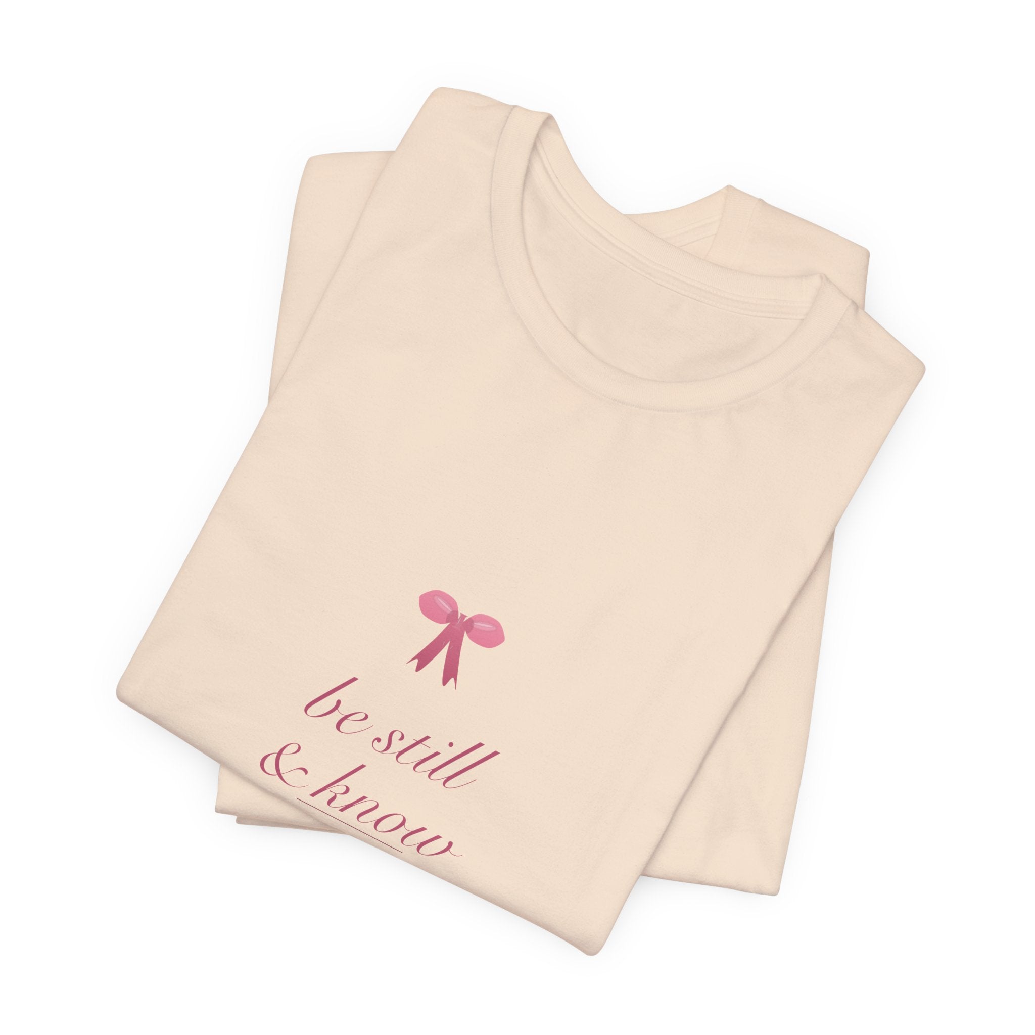 Be Still & Know Shirt, Coquette Christian Tee, Soft Girl Faith Aesthetic, Bible Verse Scripture