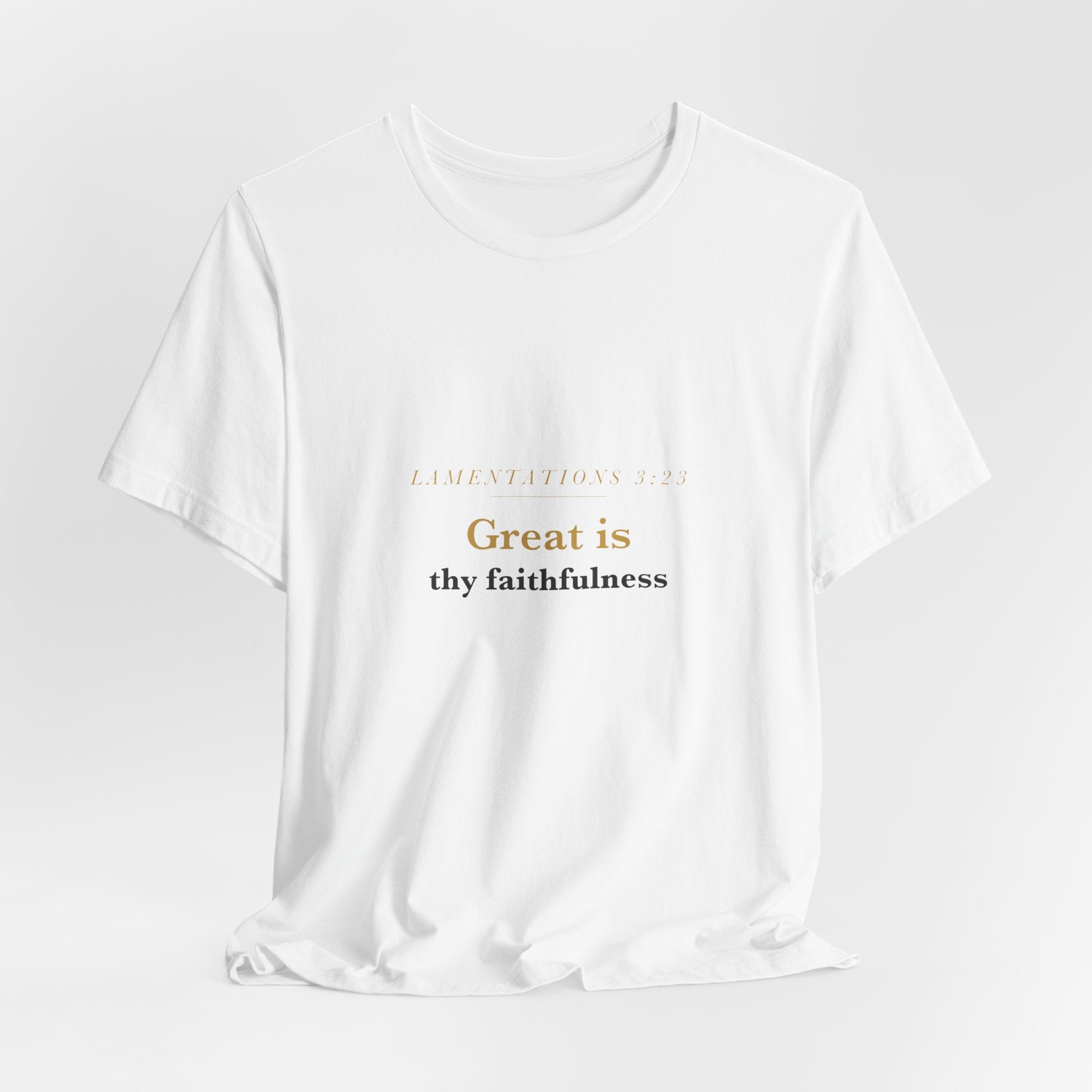 Great Is Thy Faithfulness — Lamentations 3:23 Scripture Tee · Light