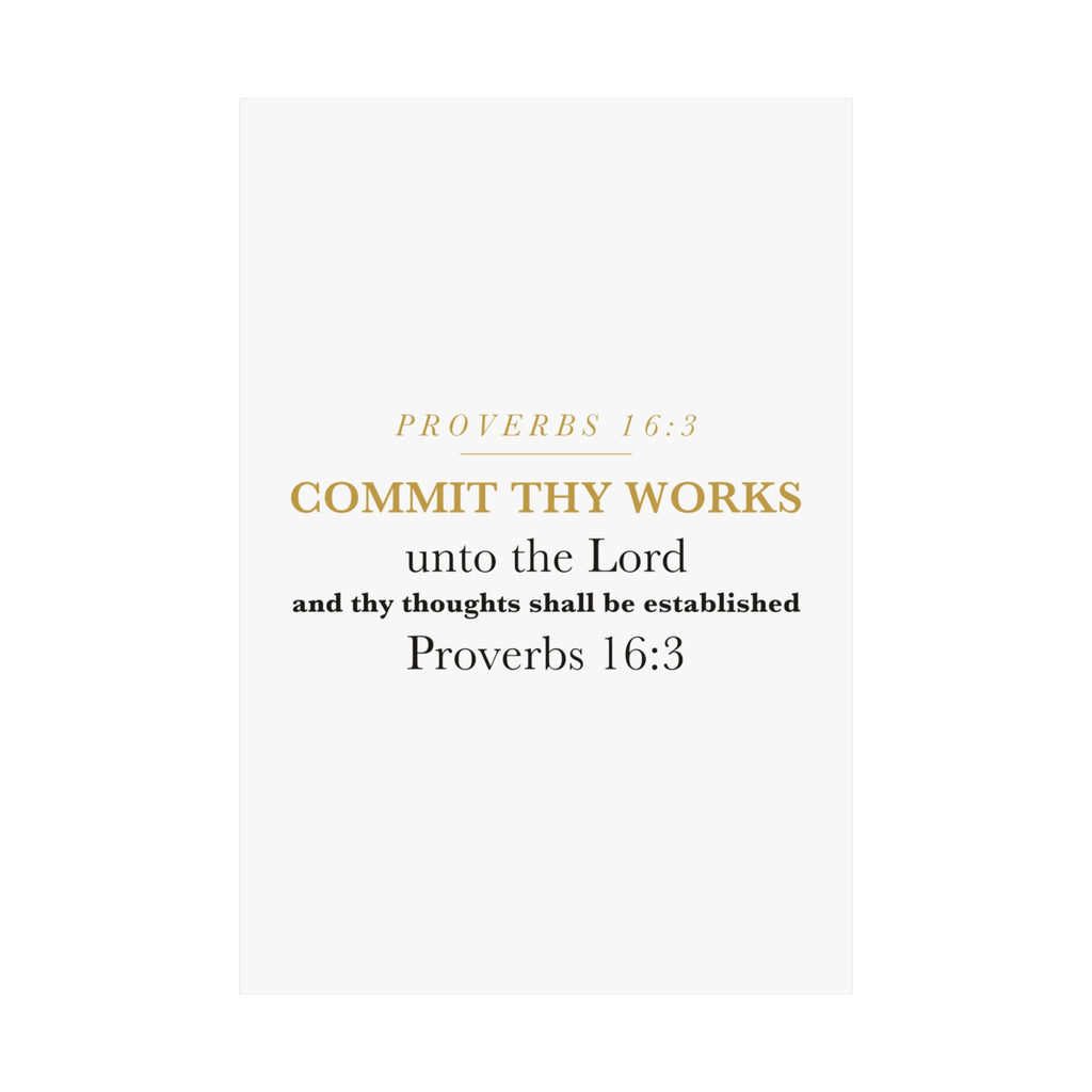 Commit Thy Works Unto the Lord Proverbs 16:3 Christian Entrepreneur Wall Art Poster