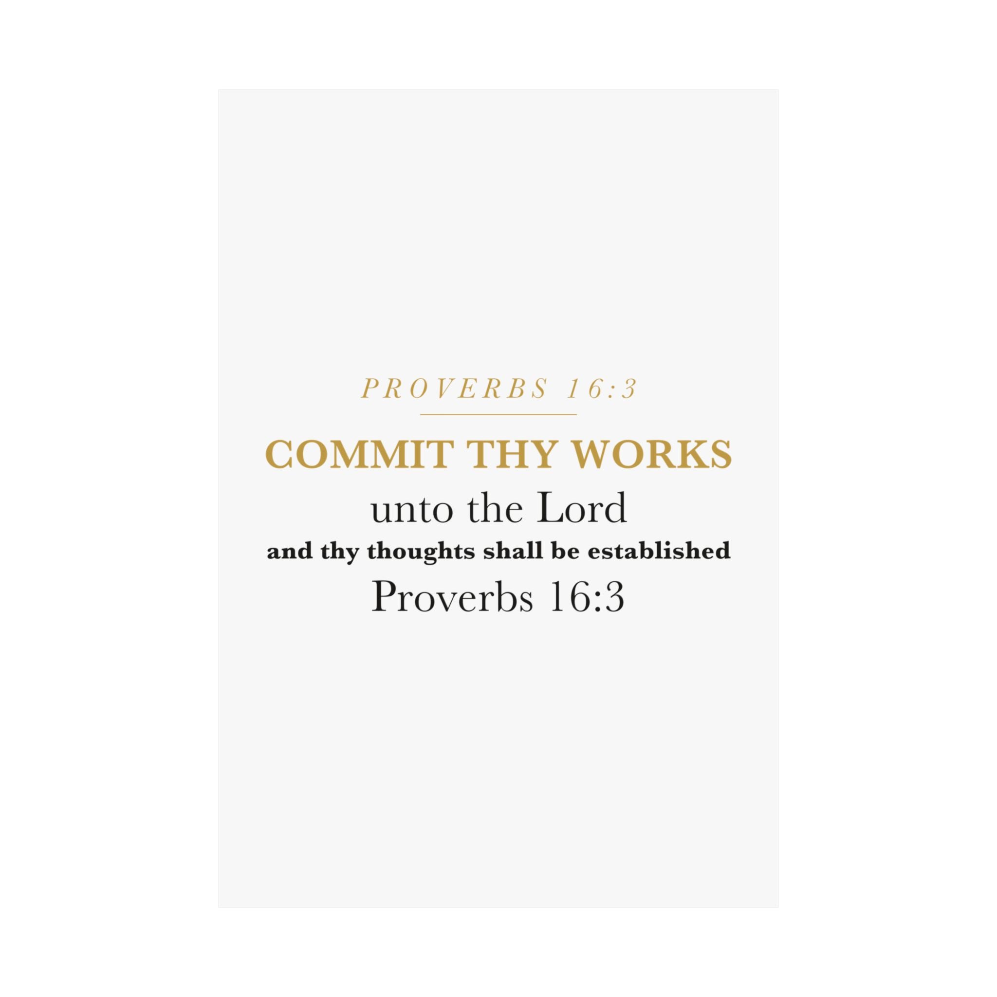 Commit Thy Works Unto the Lord Proverbs 16:3 Christian Entrepreneur Wall Art Poster