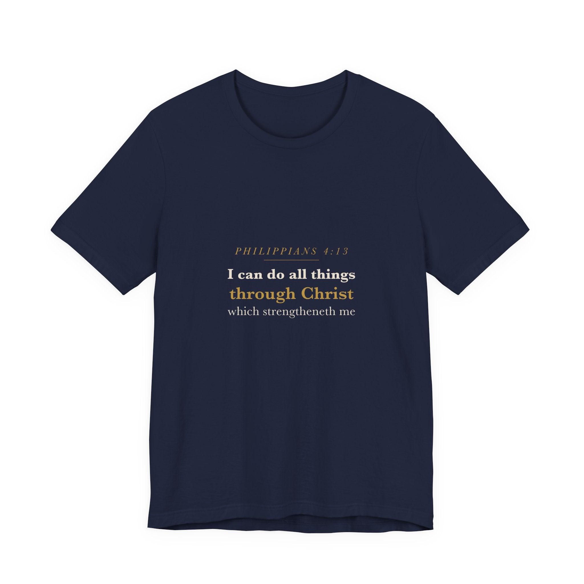 Philippians 4:13 Scripture T-Shirt — Strength Through Christ