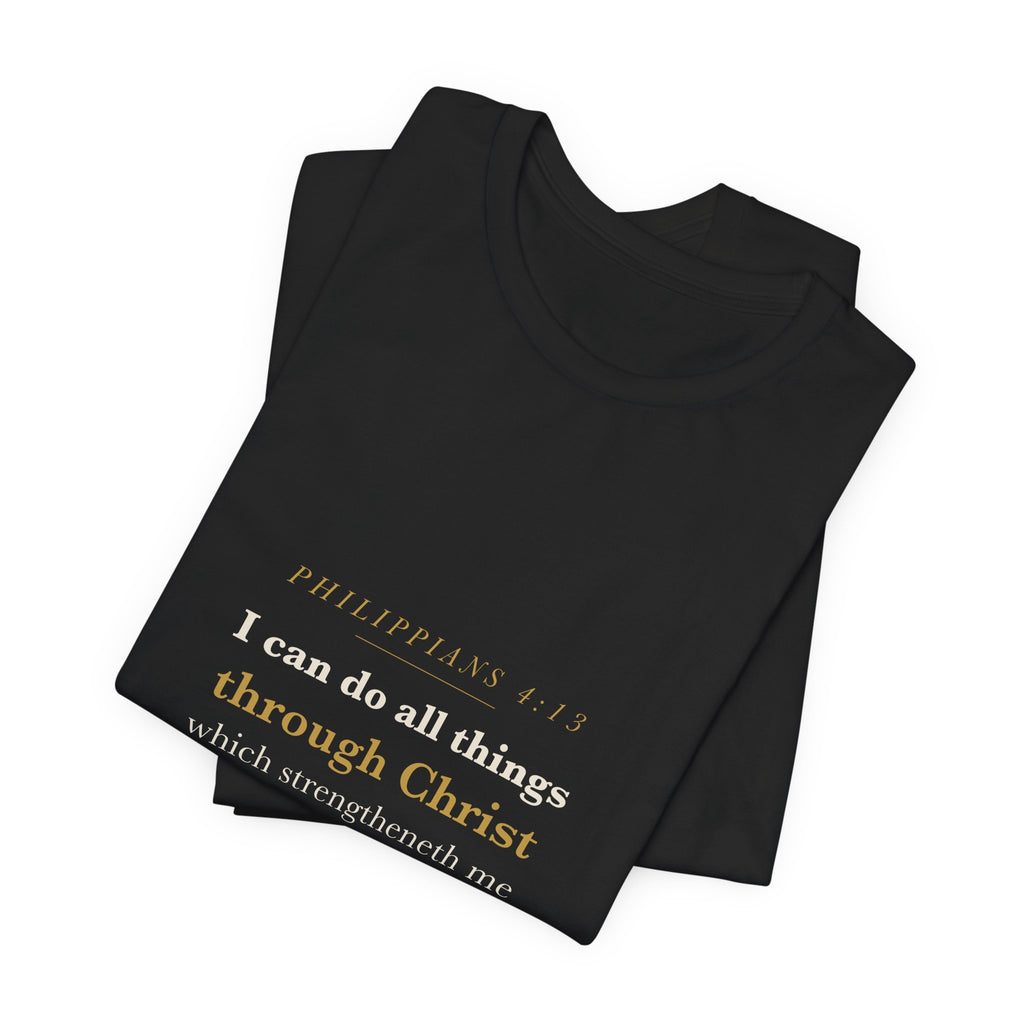 Philippians 4:13 Scripture T-Shirt — Strength Through Christ