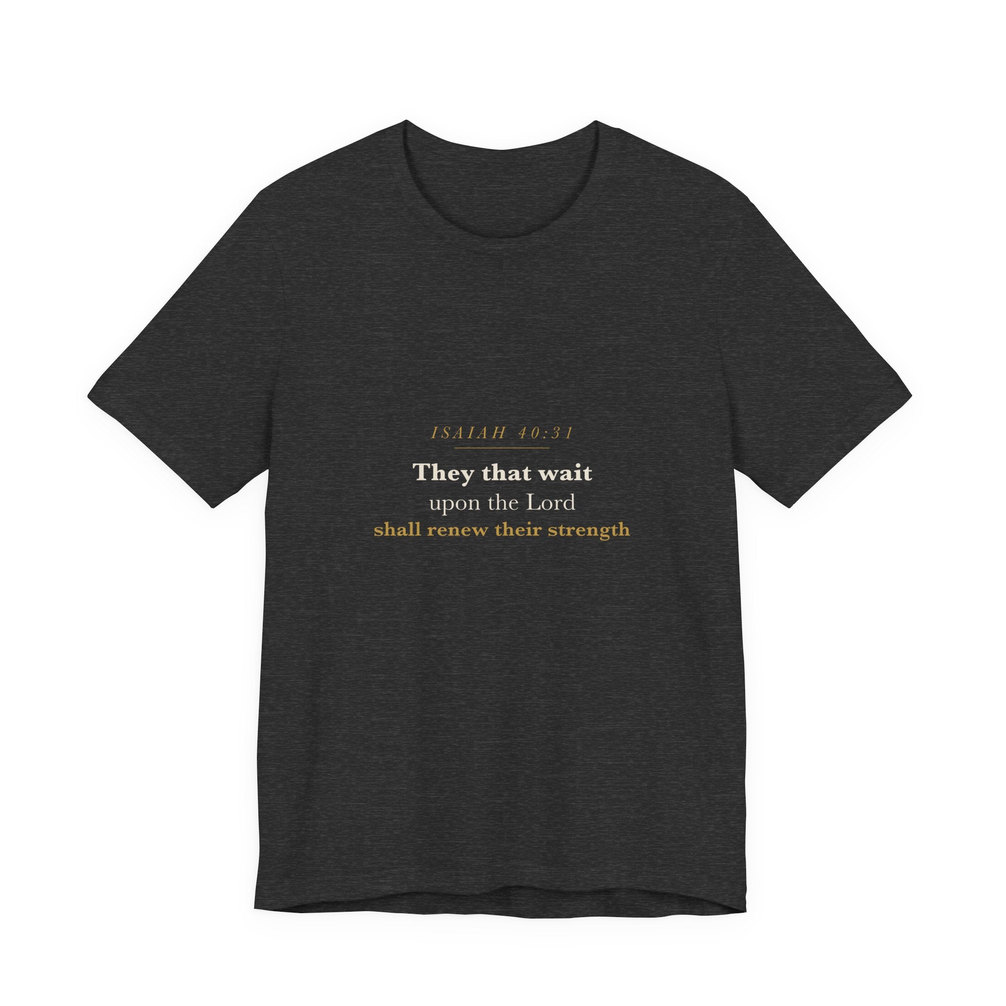 Isaiah 40:31 Scripture Tee — Renew Their Strength