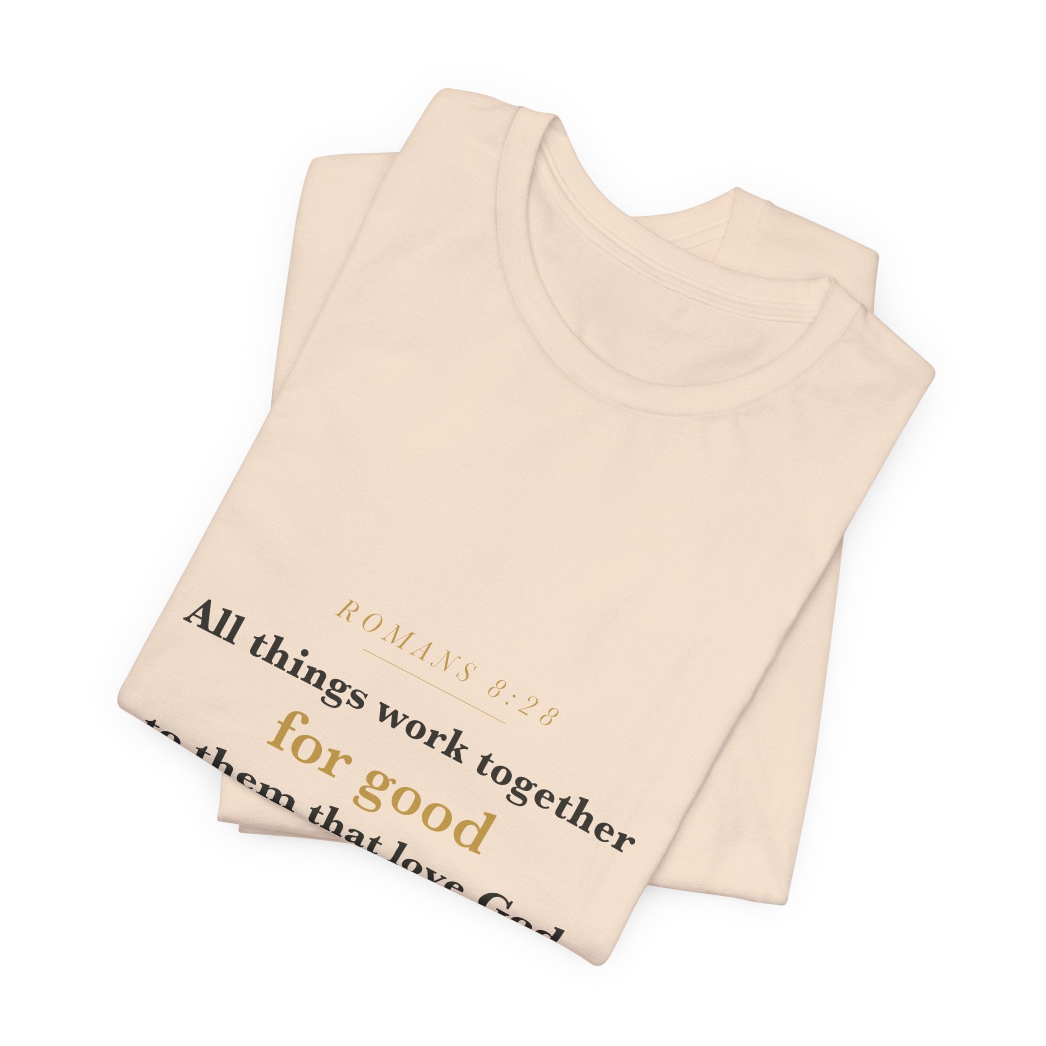 All Things Work Together — Romans 8:28 Scripture Tee · Light