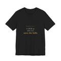 Psalm 121 Hiking Shirt Christian — I Will Lift Up Mine Eyes Unto the Hills, Outdoor Adventure Faith Tee