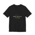 Whither Thou Goest — Ruth 1:16 Scripture Tee
