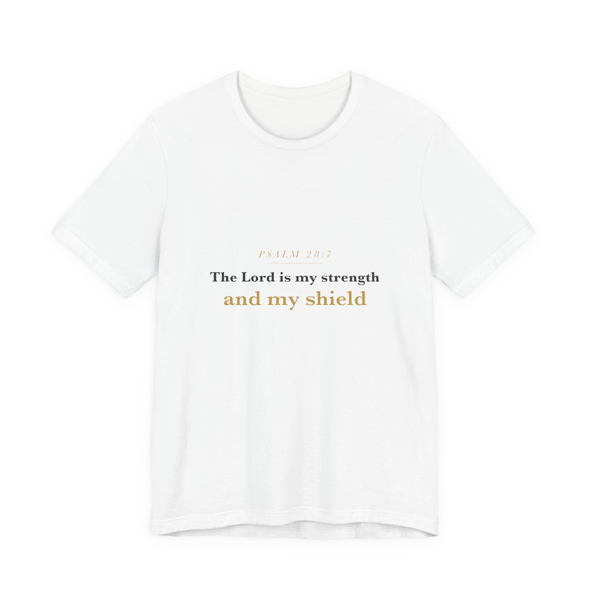 The Lord Is My Strength — Psalm 28:7 Scripture Tee · Light