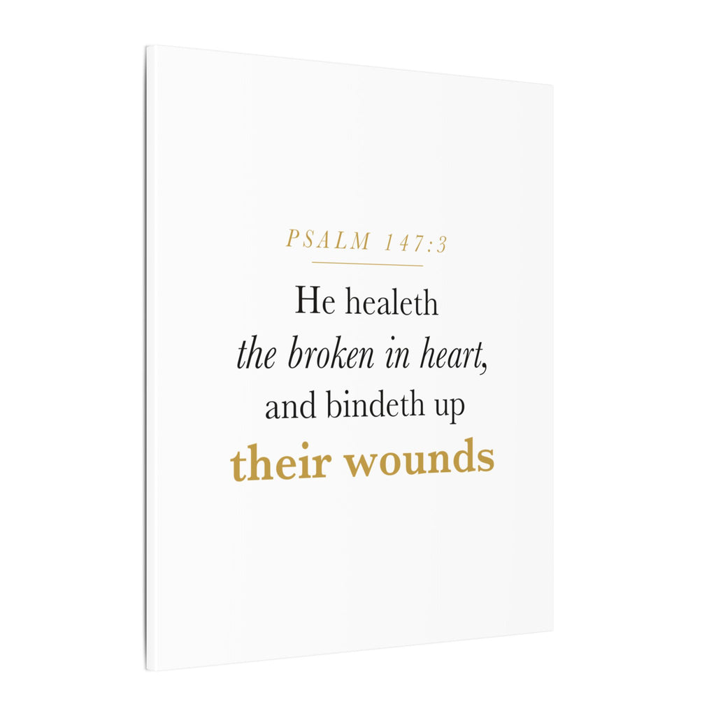 Christian Sympathy Gift Wall Art — He Healeth the Broken in Heart, Psalm 147:3 Bereavement Scripture Canvas