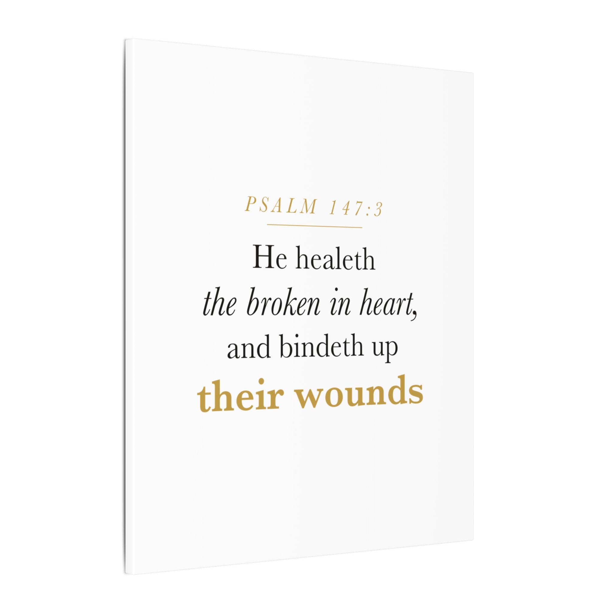 Christian Sympathy Gift Wall Art — He Healeth the Broken in Heart, Psalm 147:3 Bereavement Scripture Canvas
