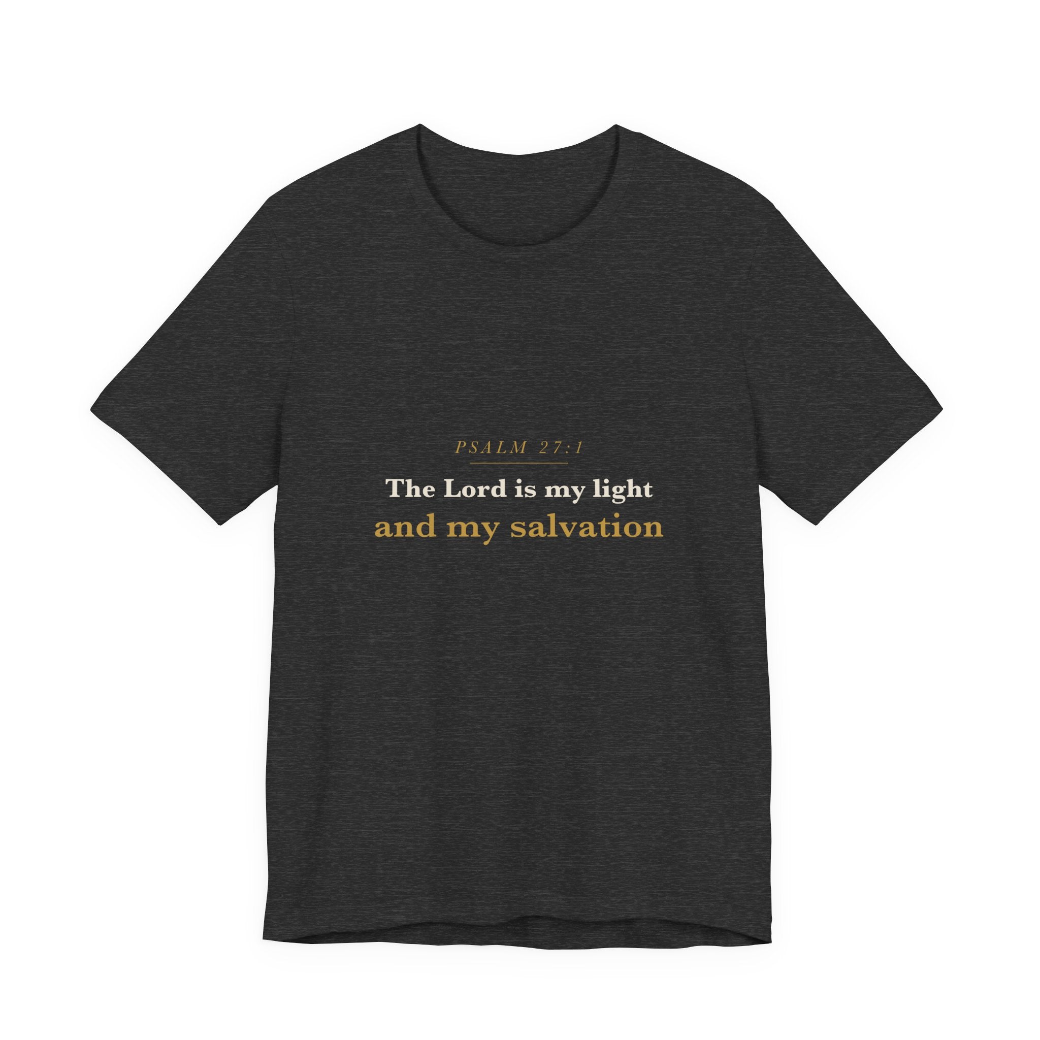 The Lord Is My Light — Psalm 27:1 Scripture Tee