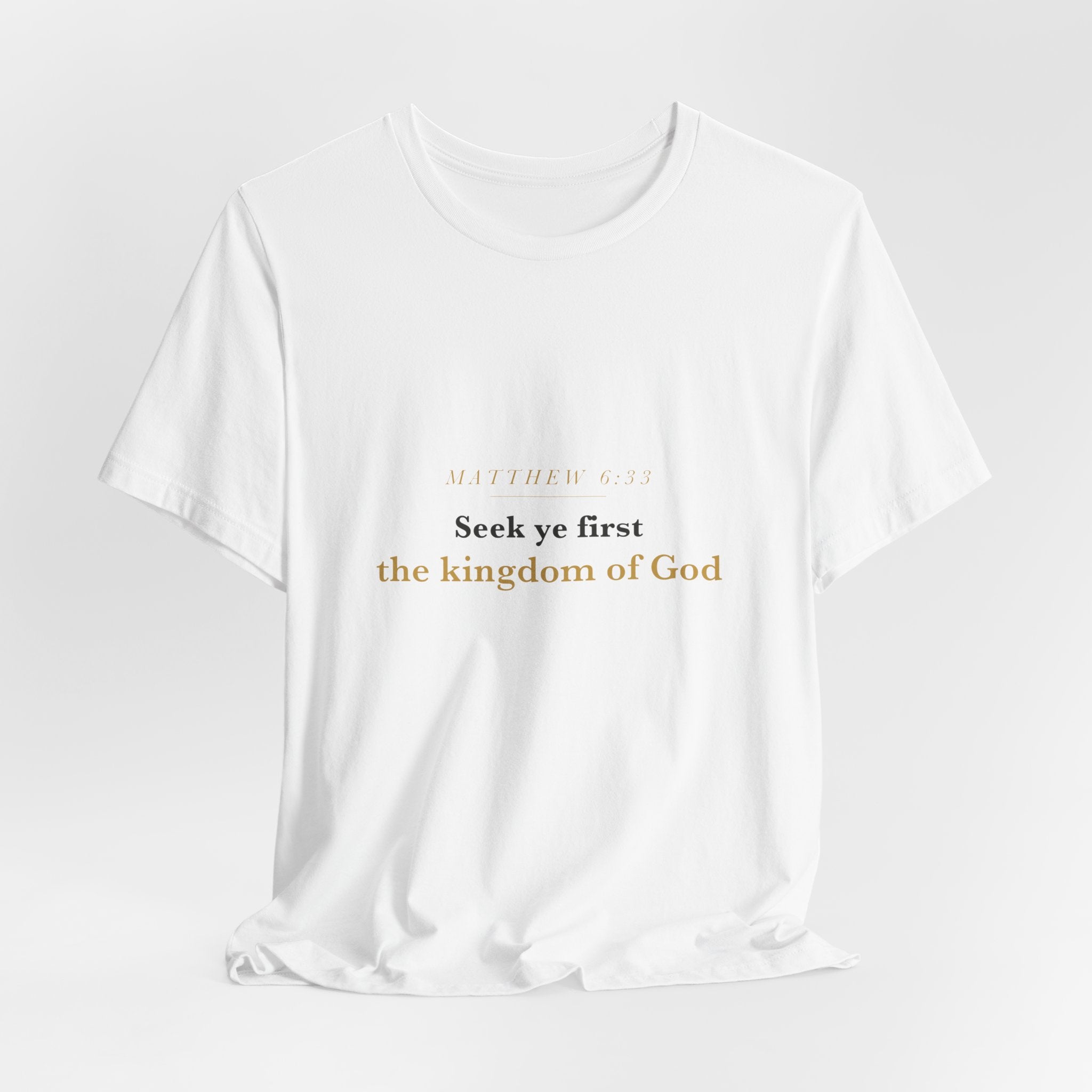 Seek Ye First — Matthew 6:33 Scripture Tee · Light