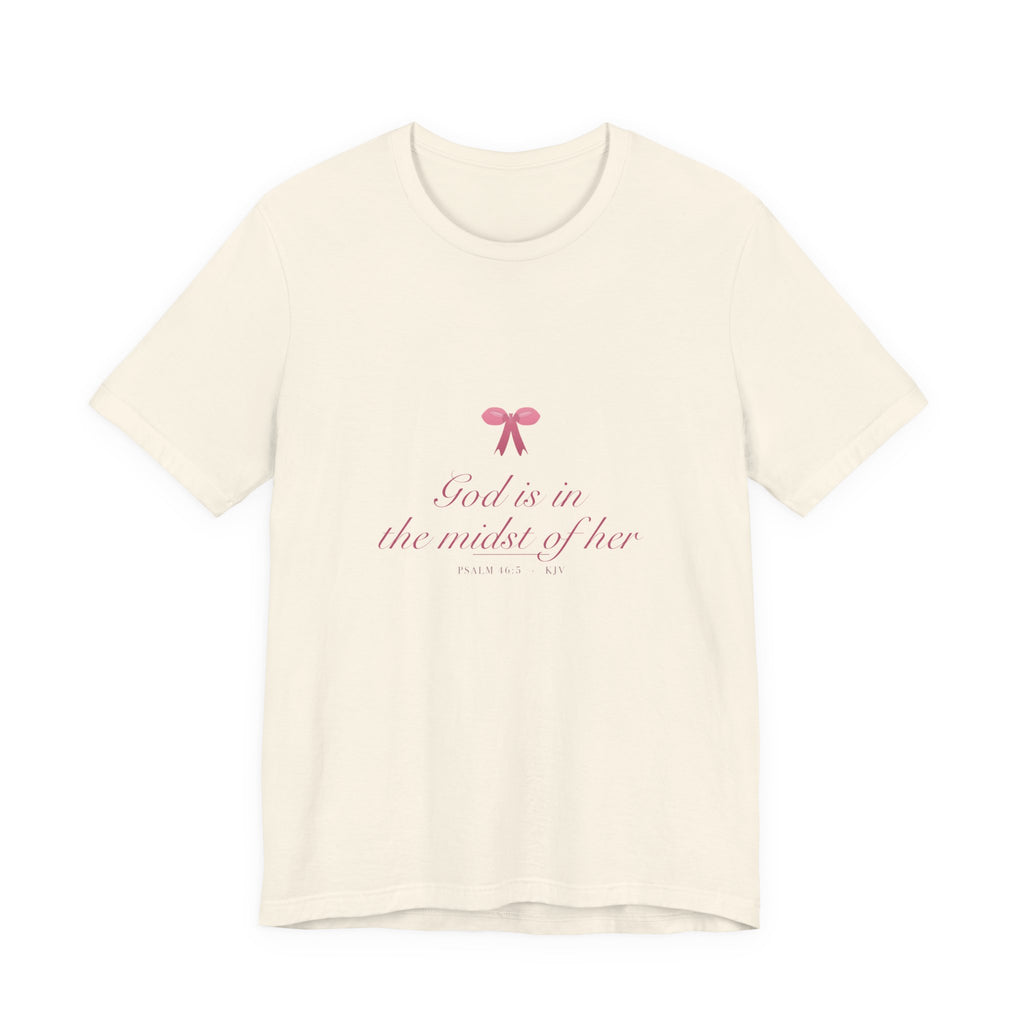 God Is in the Midst of Her Shirt, Coquette Christian Tee, Soft Girl Faith Aesthetic, Bible Verse