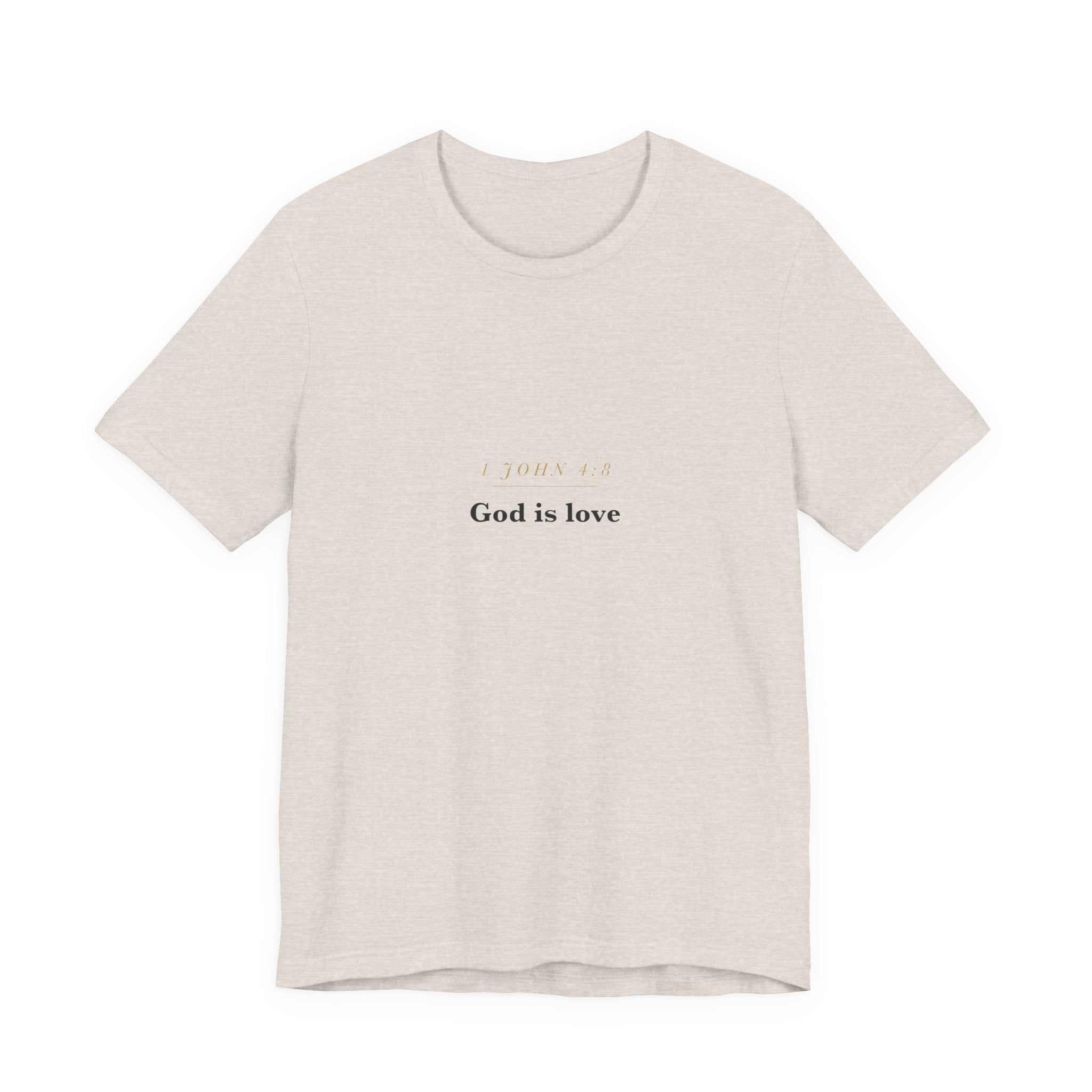 God Is Love — 1 John 4:8 Scripture Tee · Light