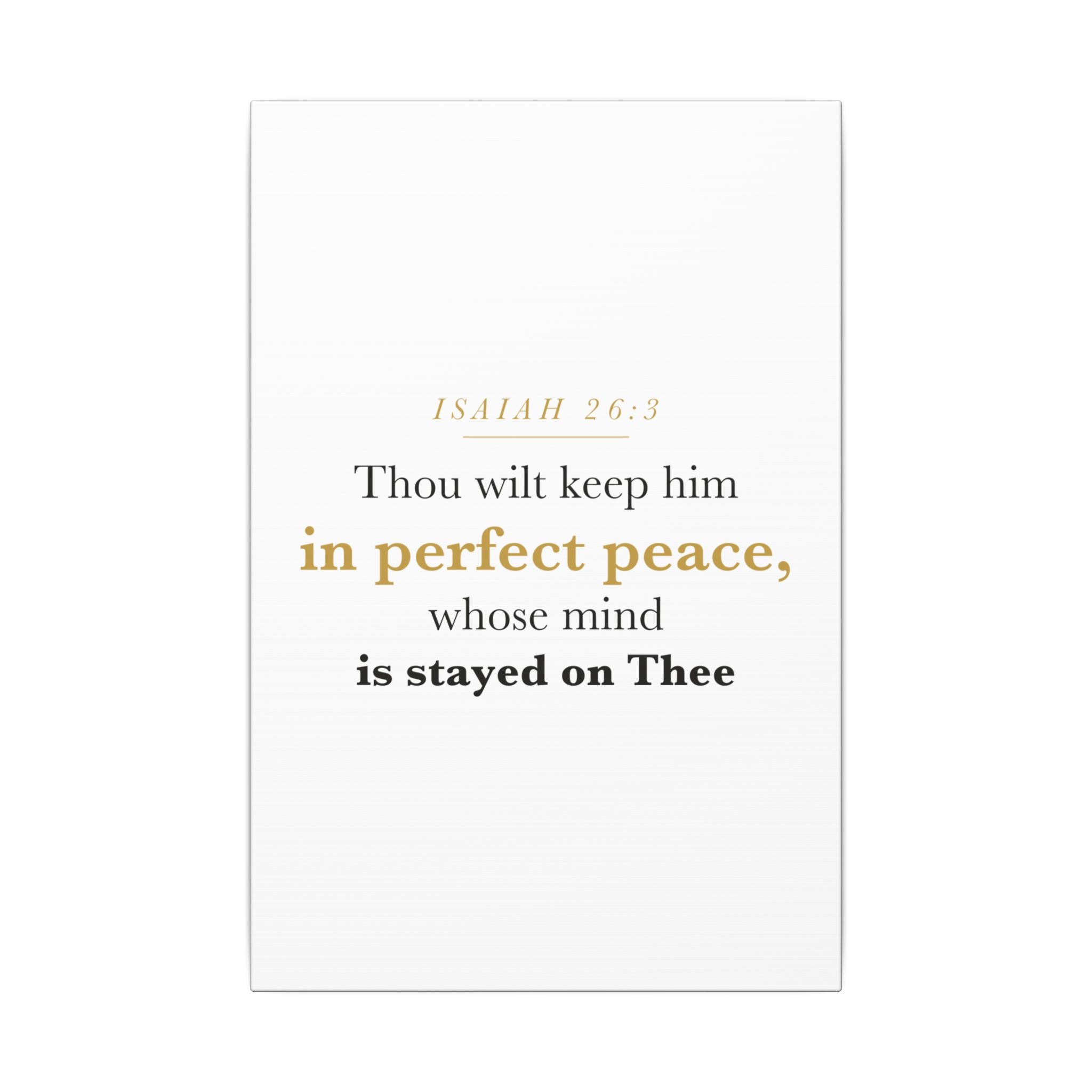 Perfect Peace Bible Verse Canvas — Whose Mind Is Stayed on Thee, Isaiah 26:3 Minimalist Neutral Scripture Wall Art