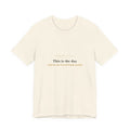 This Is the Day — Psalm 118:24 Scripture Tee · Light