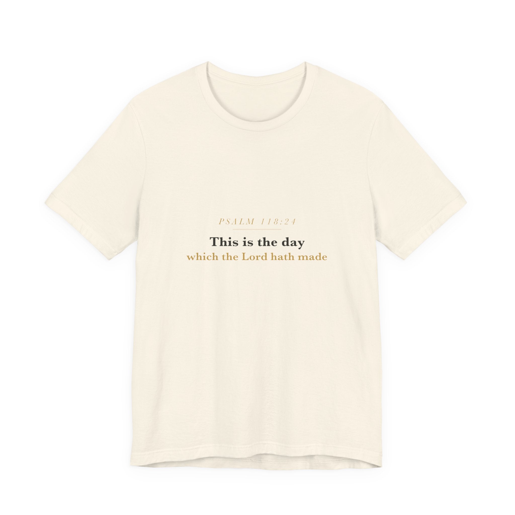 This Is the Day — Psalm 118:24 Scripture Tee · Light