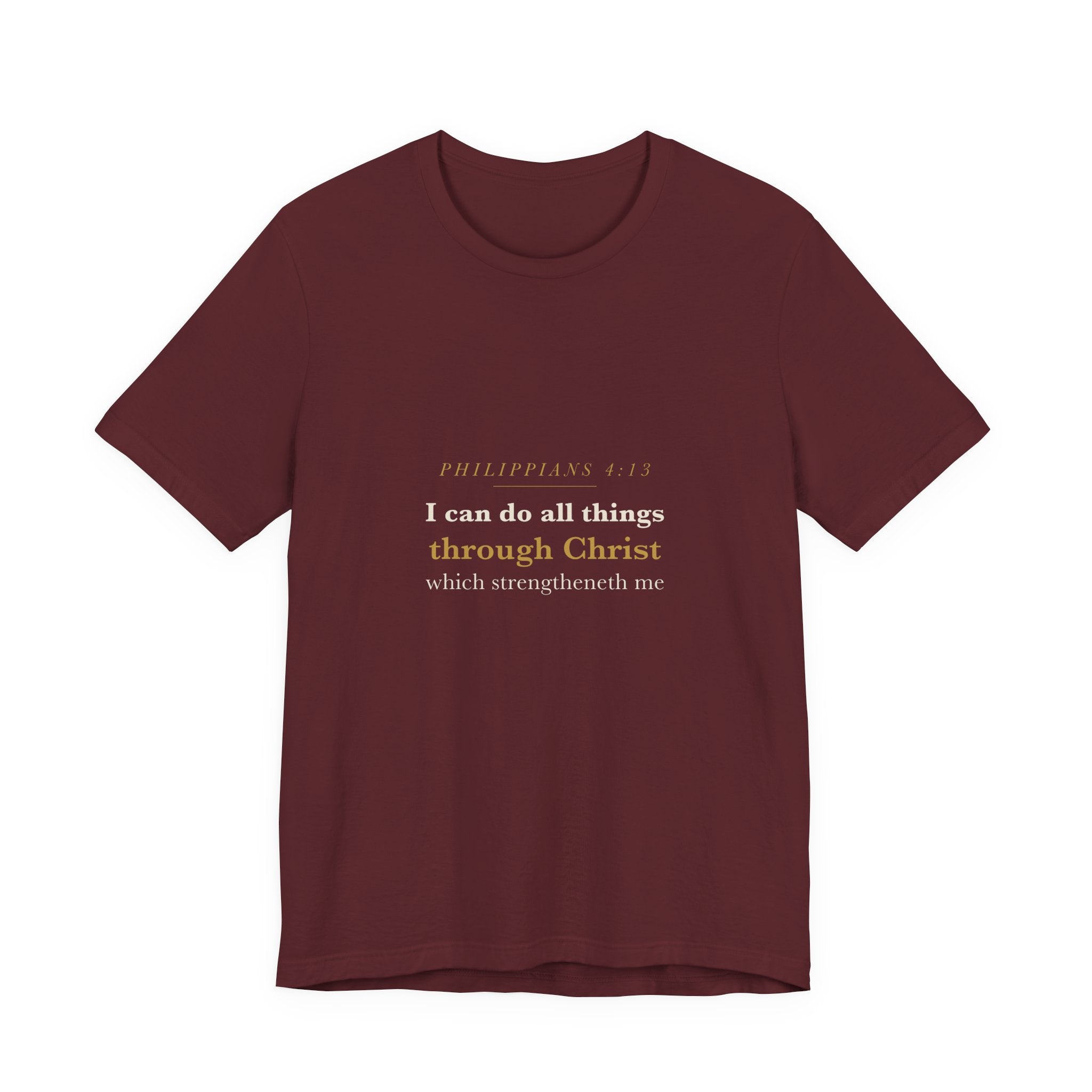 Philippians 4:13 Scripture T-Shirt — Strength Through Christ