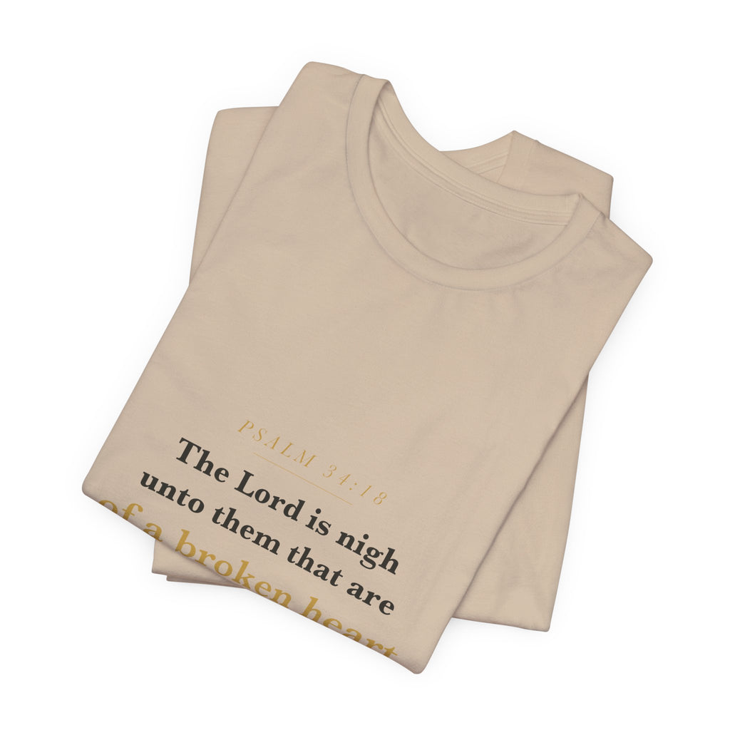 The Lord Is Nigh — Psalm 34:18 Scripture Tee · Light