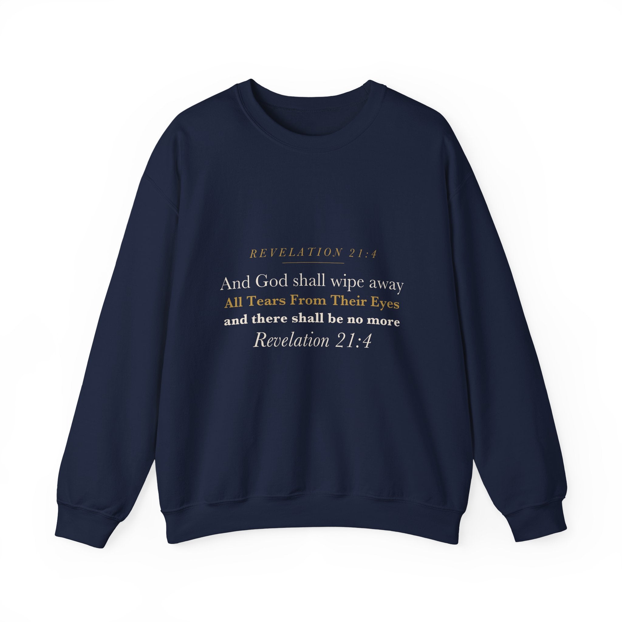 No More Tears Memorial Crewneck | Revelation 21:4 Grief & Loss Sweatshirt | Sympathy Gift for Loss of Spouse or Parent