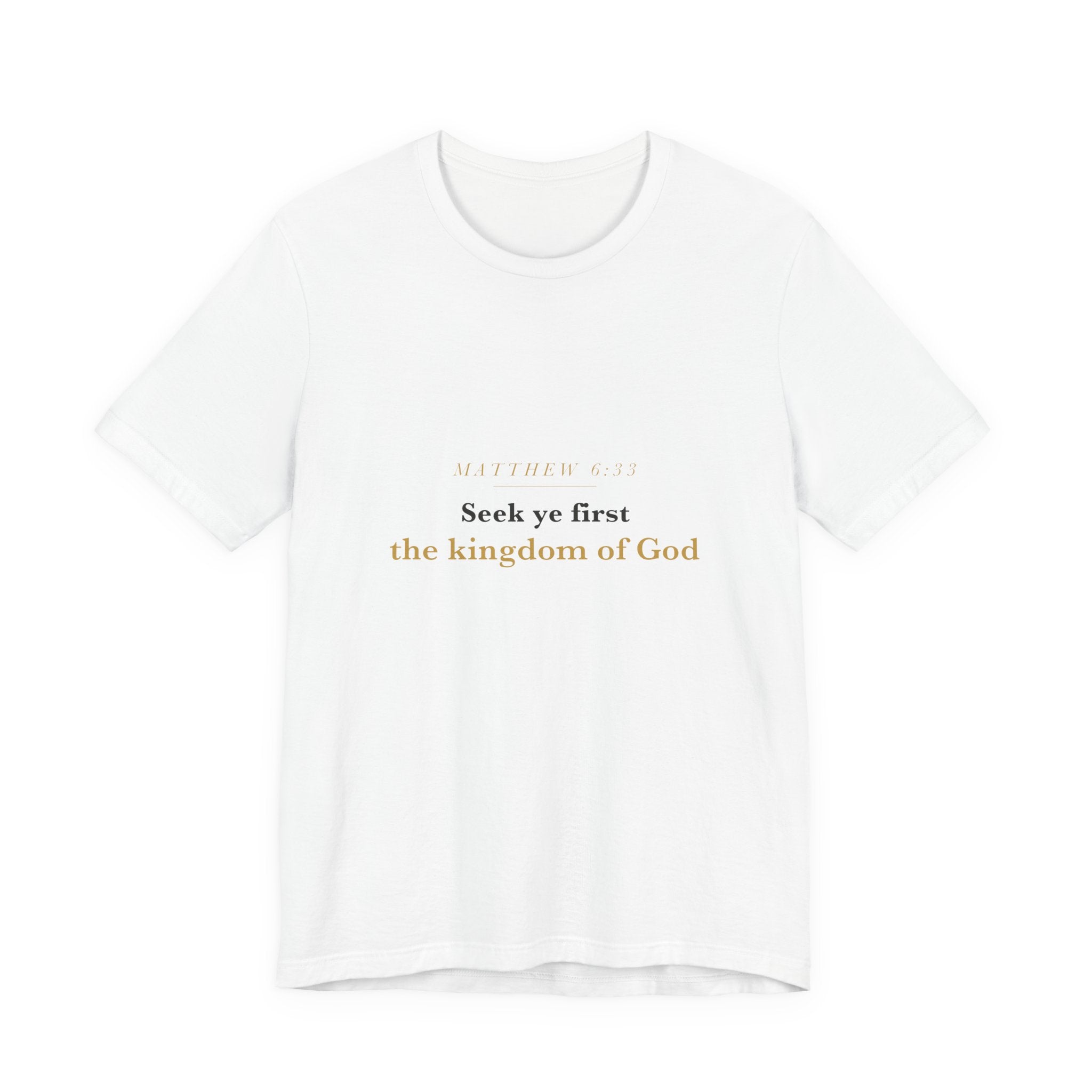 Seek Ye First — Matthew 6:33 Scripture Tee · Light