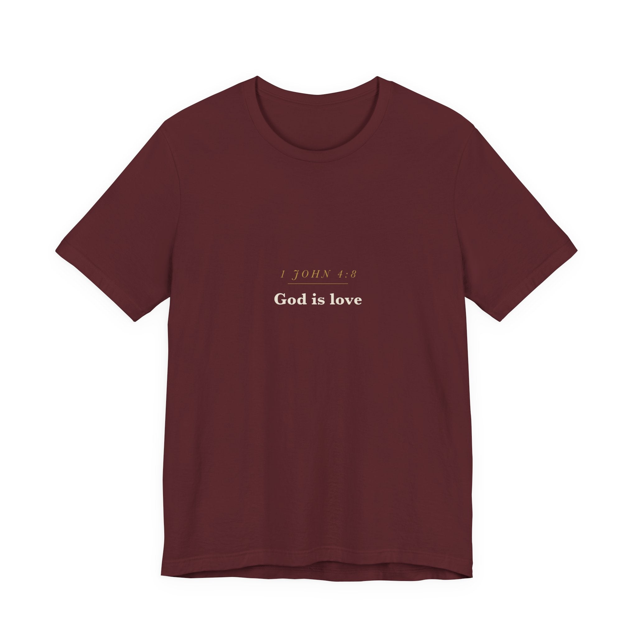 God Is Love — 1 John 4:8 Scripture Tee