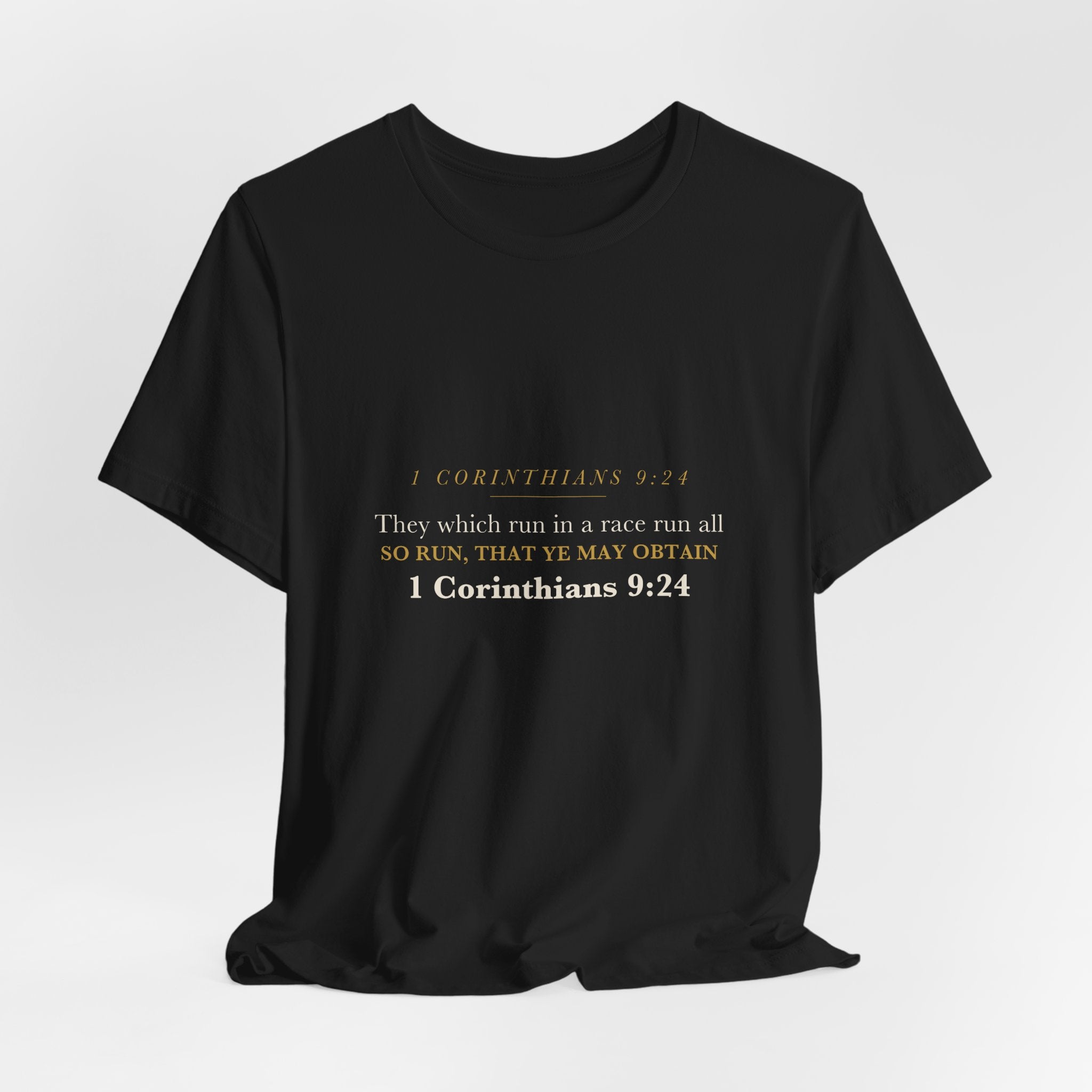 So Run That Ye May Obtain 1 Corinthians 9:24 Christian Coach Run the Race Shirt