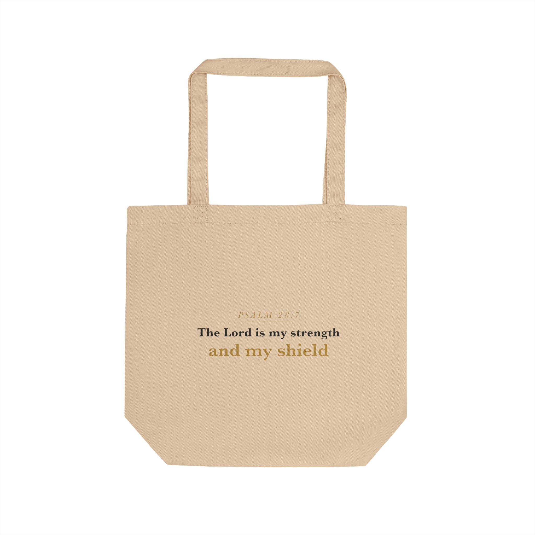 The Lord Is My Strength — Psalm 28:7 Scripture Canvas Tote