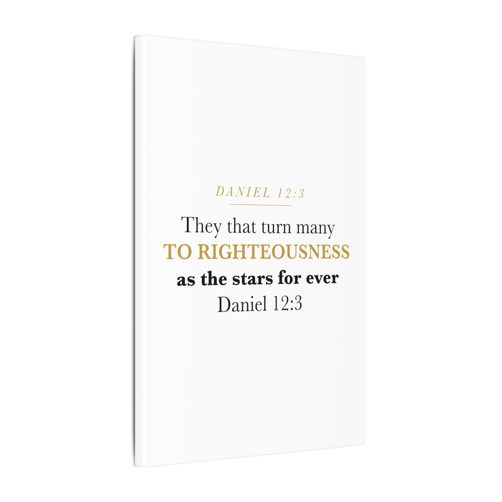 Turn Many to Righteousness Daniel 12:3 Christian Teacher Classroom Wall Art Canvas