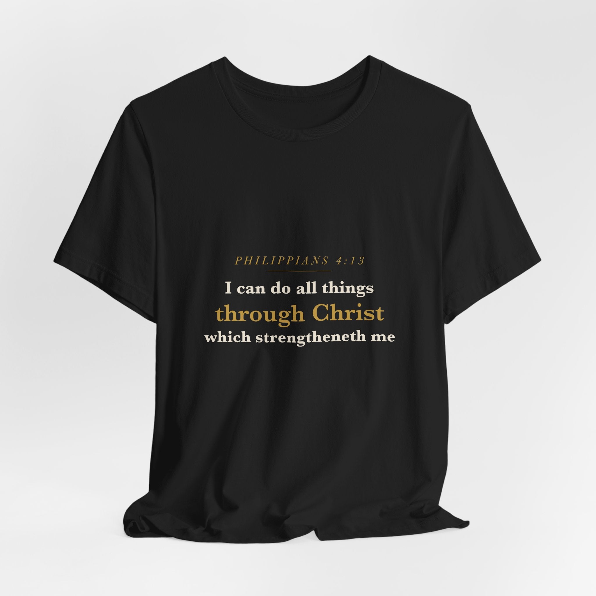 I Can Do All Things — Philippians 4:13 Scripture Tee