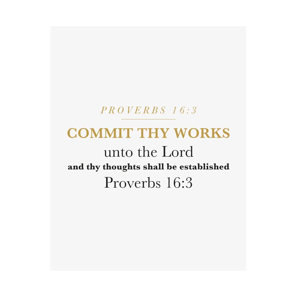 Commit Thy Works Unto the Lord Proverbs 16:3 Christian Entrepreneur Wall Art Poster