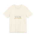 In Every Thing Give Thanks Autumn Leaf Tee