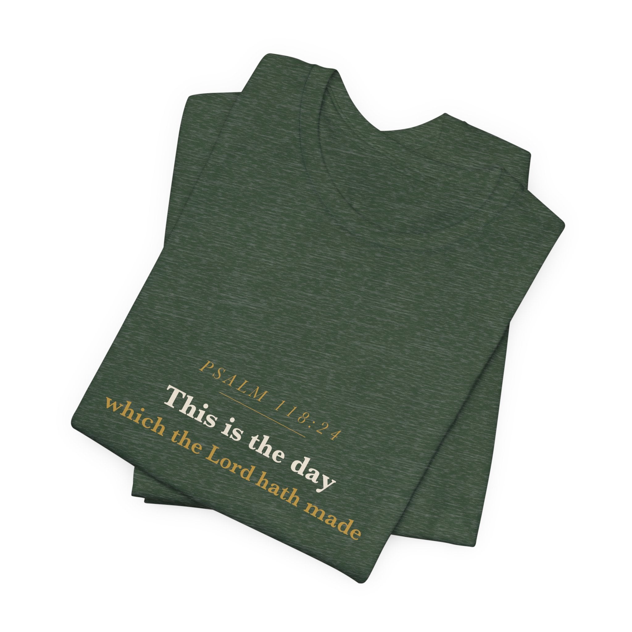This Is the Day — Psalm 118:24 Scripture Tee