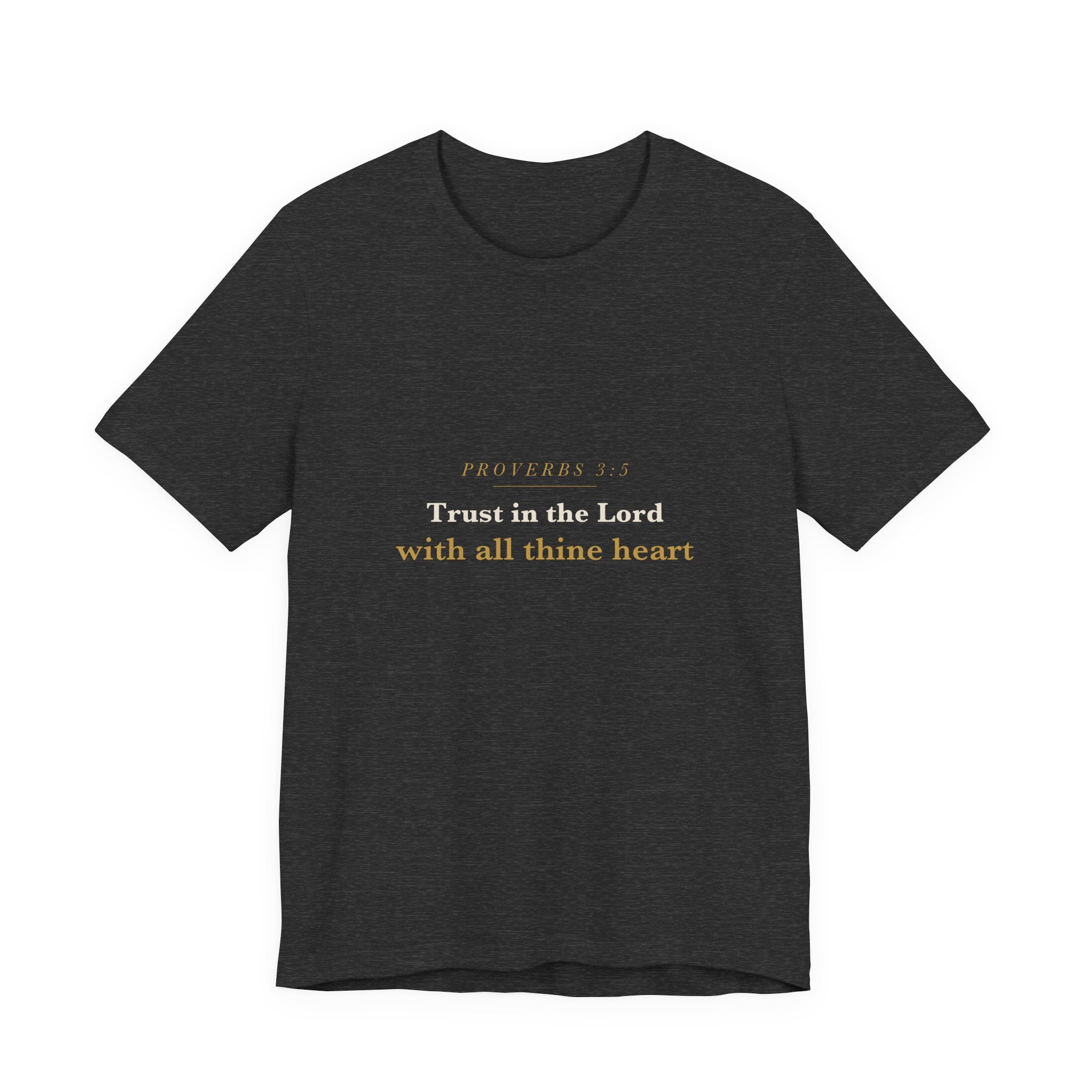 Trust in the Lord — Proverbs 3:5 Scripture Tee
