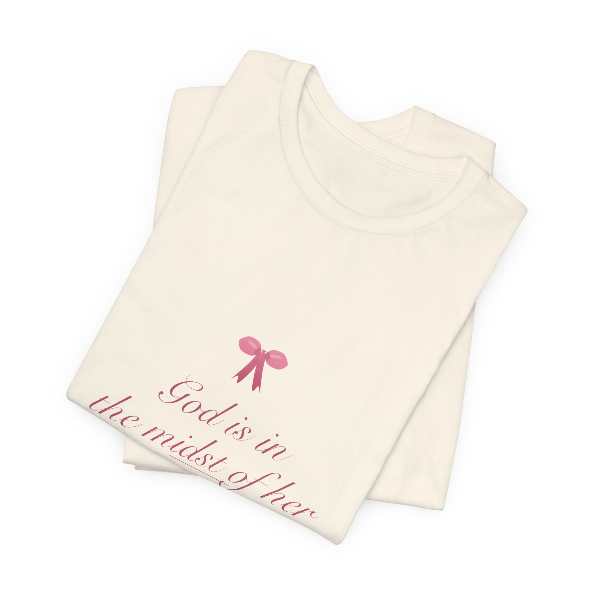 God Is in the Midst of Her Shirt, Coquette Christian Tee, Soft Girl Faith Aesthetic, Bible Verse
