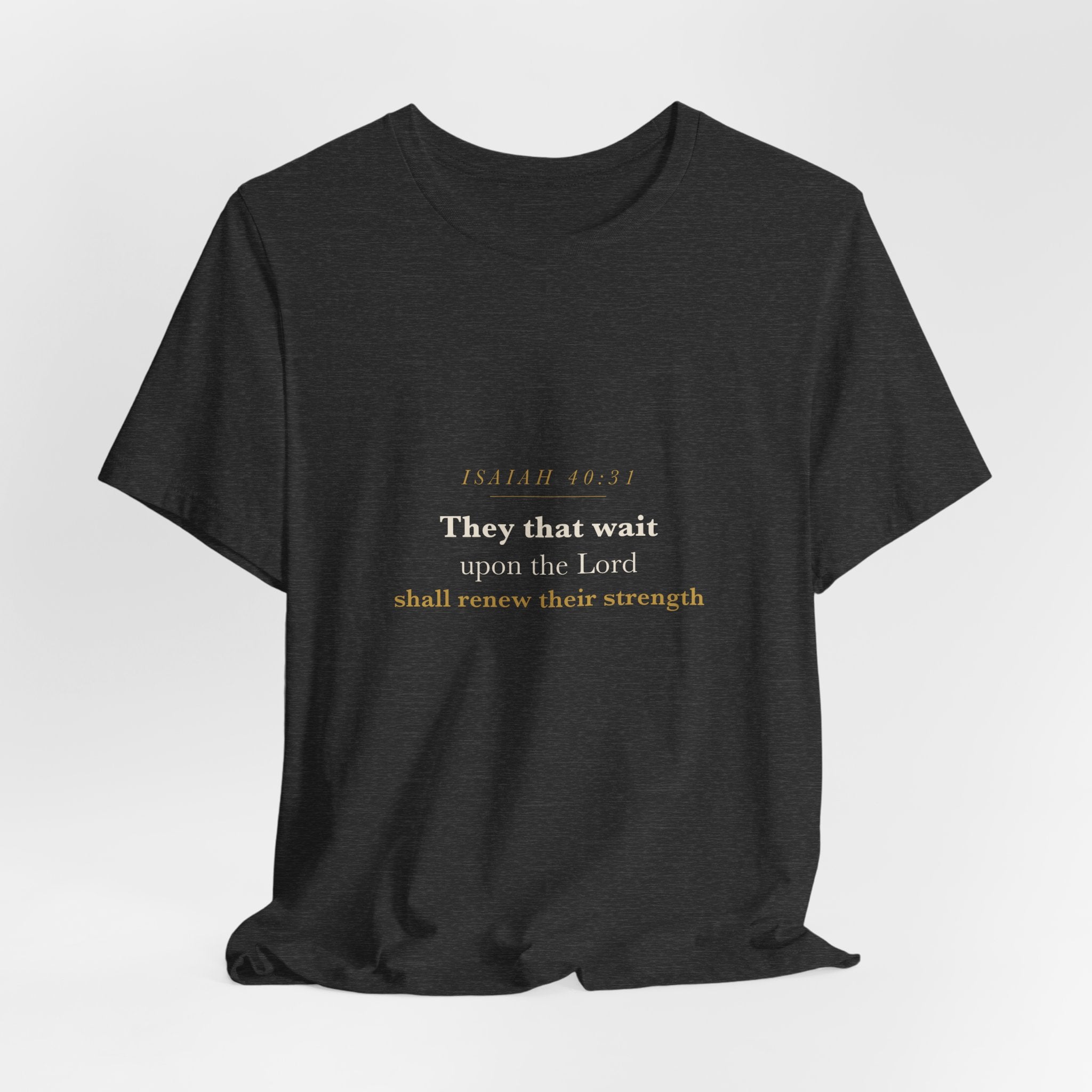 Isaiah 40:31 Scripture Tee — Renew Their Strength