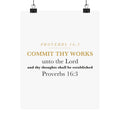 Commit Thy Works Unto the Lord Proverbs 16:3 Christian Entrepreneur Wall Art Poster