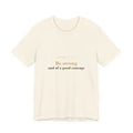 Be Strong and of a Good Courage — Joshua 1:9 Scripture Tee · Light