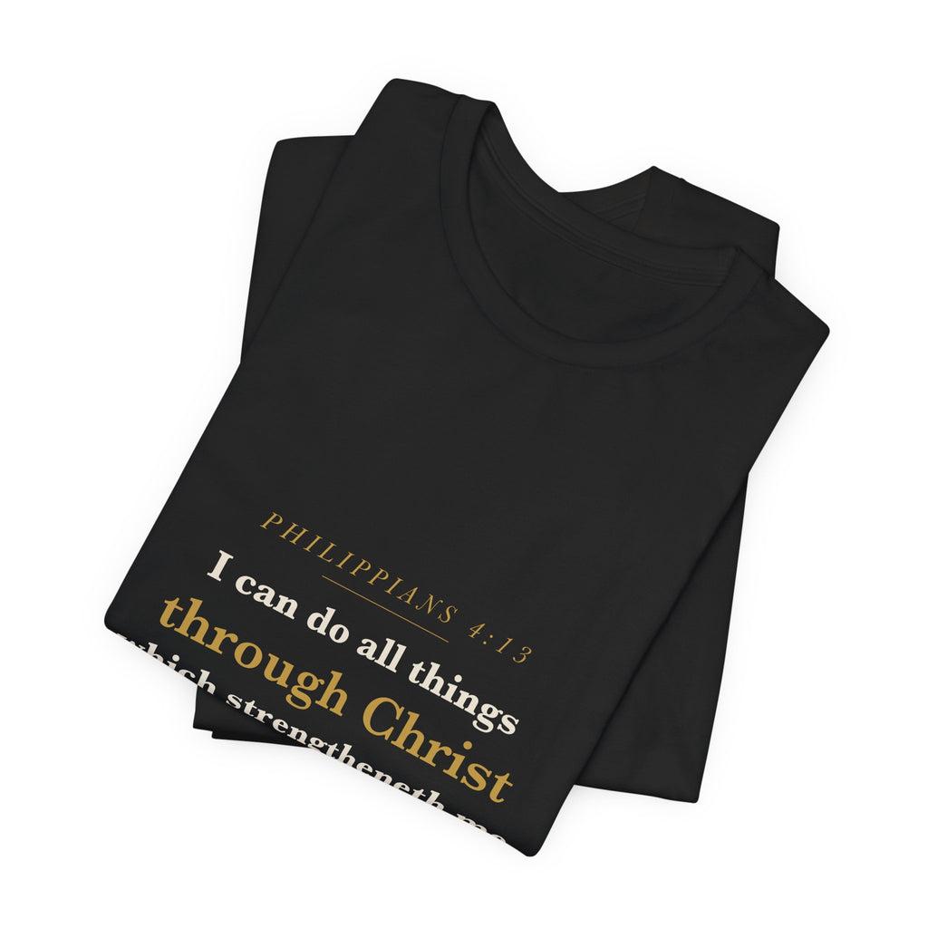 I Can Do All Things — Philippians 4:13 Scripture Tee