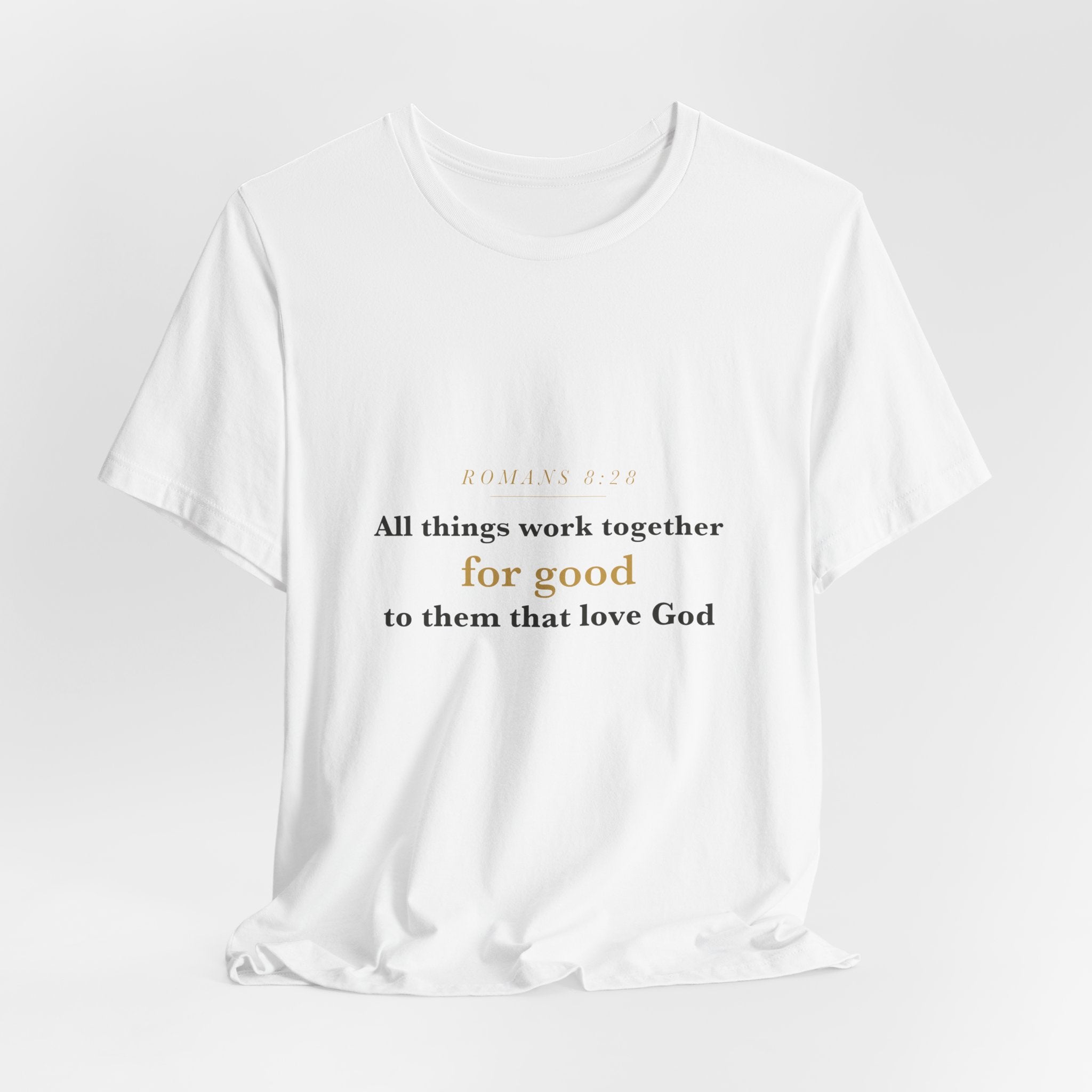 All Things Work Together — Romans 8:28 Scripture Tee · Light
