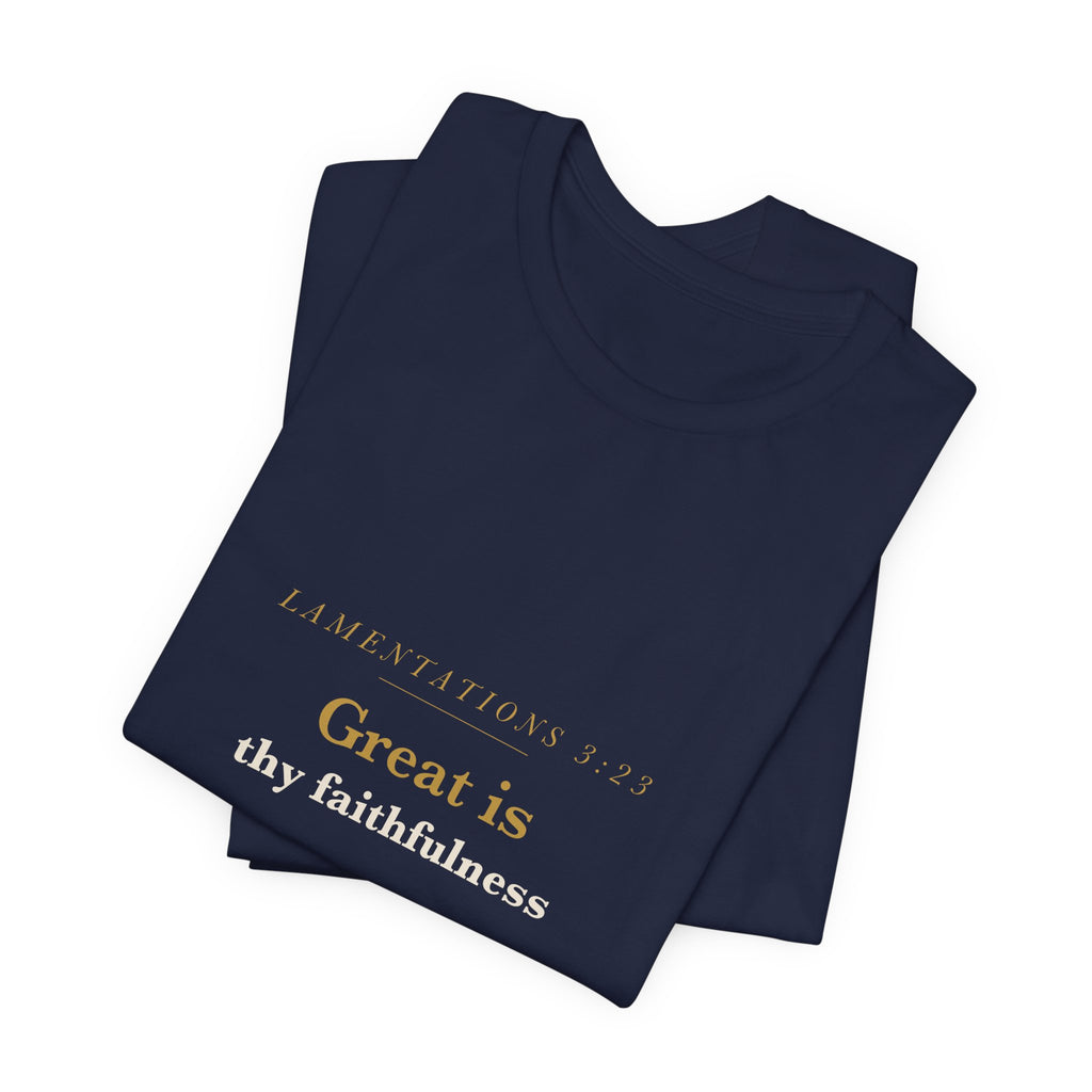 Great Is Thy Faithfulness — Lamentations 3:23 Scripture Tee